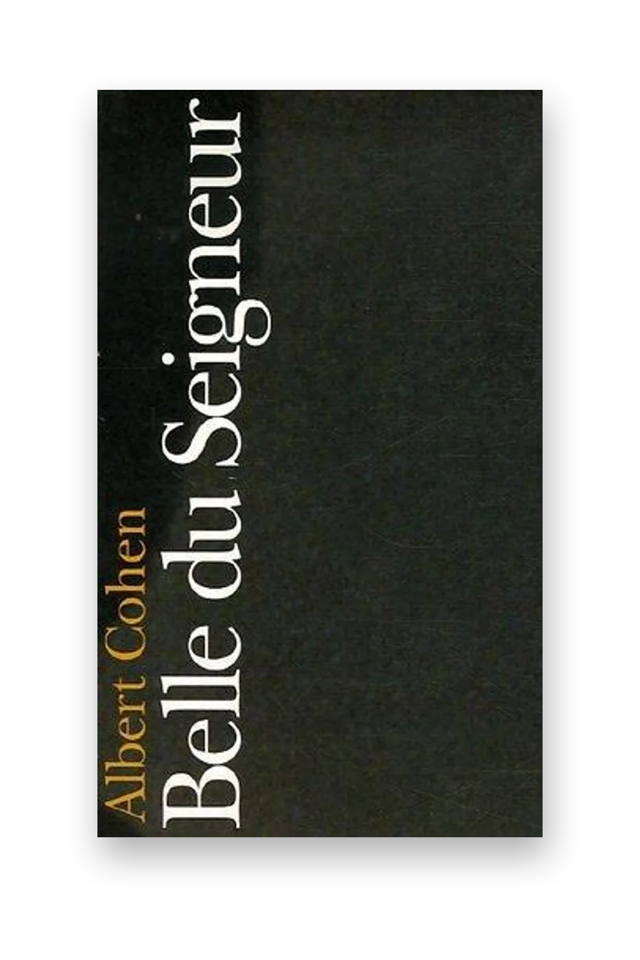 Belle du Seigneur