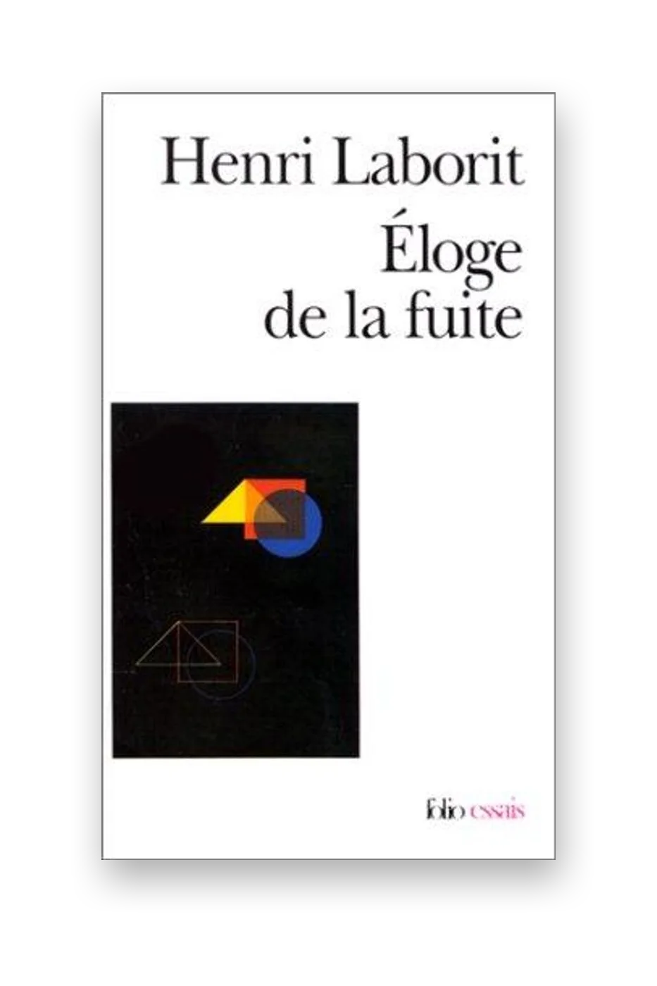 Éloge de la fuite