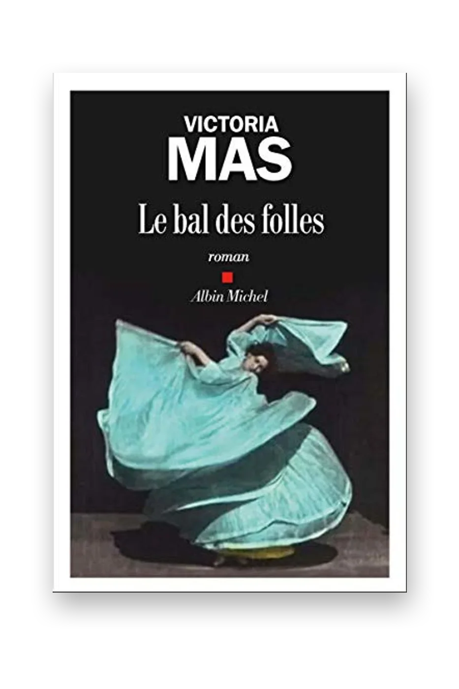 Le Bal des folles
