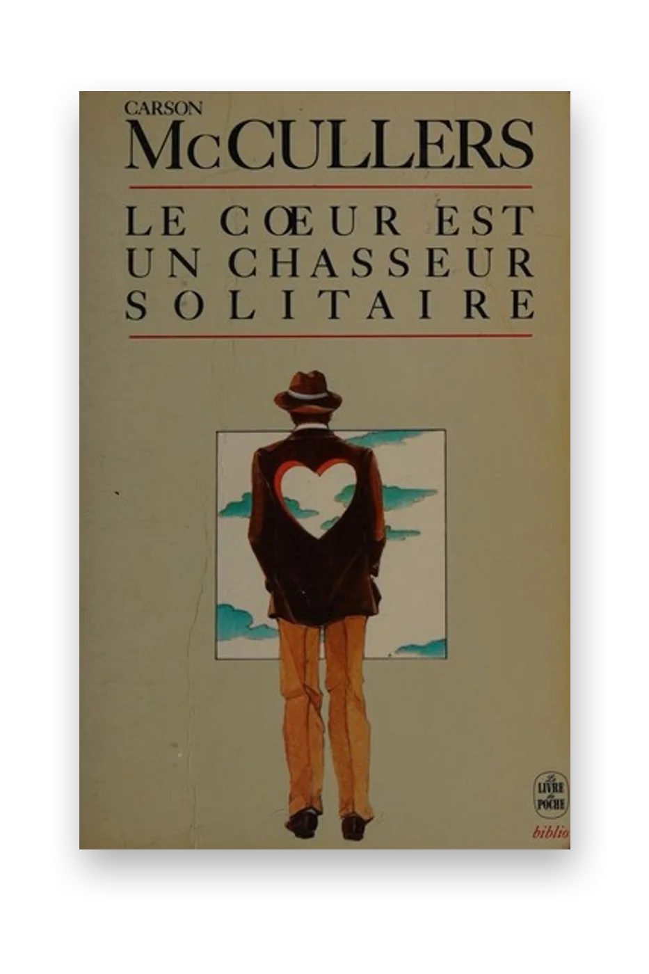 Le Cœur est un chasseur solitaire