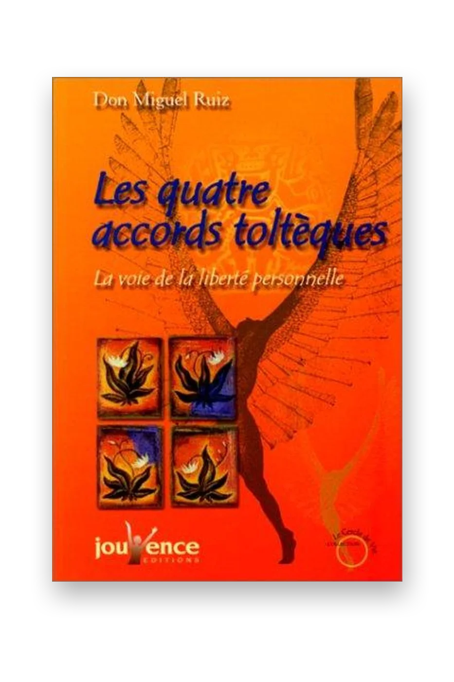 Les Quatre Accords toltèques