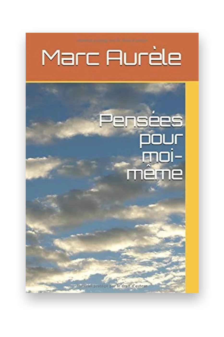 Pensées pour moi-même