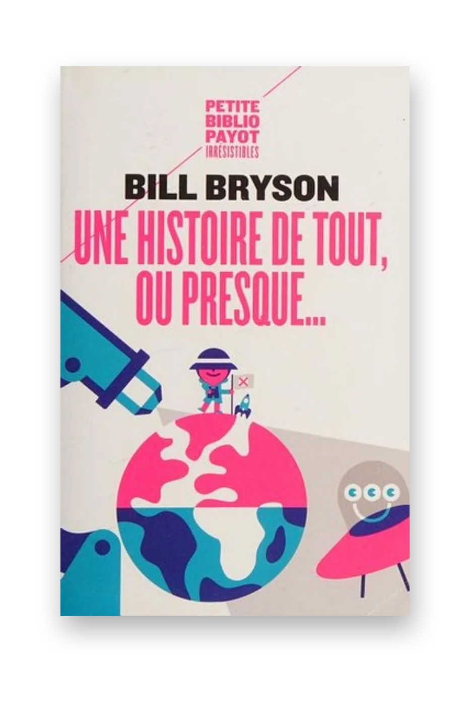 Une histoire de tout, ou presque...