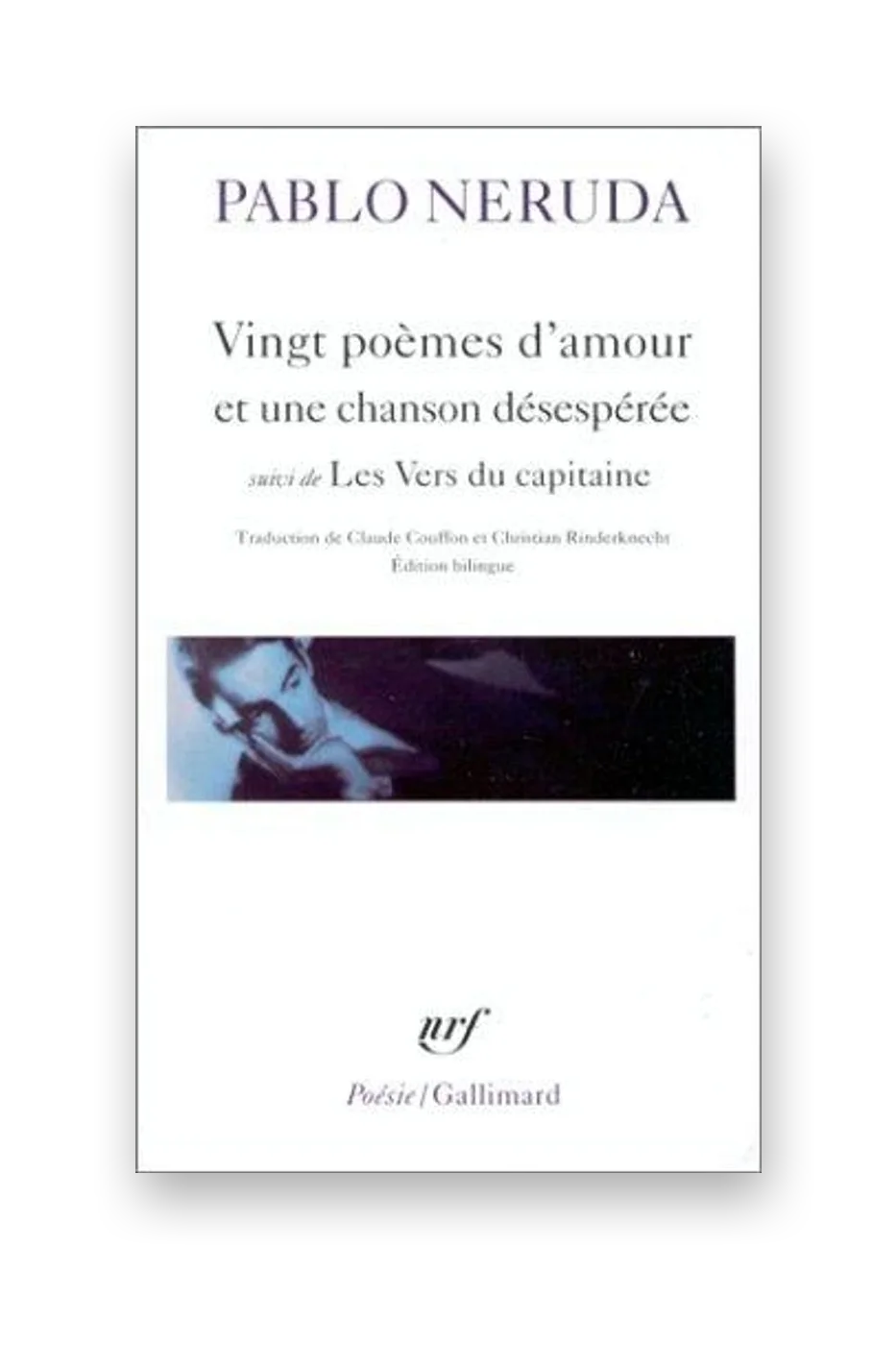Vingt poèmes d'amour et une chanson désespérée